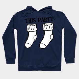 Cool Funny House Party Best Firend Socks Sucks Disco Night Out Concert Music Dance T-Shirts Hoodie